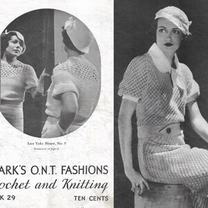 May include: A vintage crochet pattern for a lace yoke blouse. The pattern is from Clark's O.N.T. Fashions Crochet and Knitting Book 29, and costs ten cents.