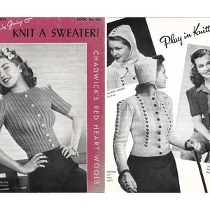 May include: Vintage knitting pattern booklet featuring three women wearing knitted sweaters and hats. The cover features the text "So you're Going to Knit a Sweater!" and "Chadwick's Red Heart Wools".