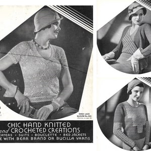 May include: A vintage magazine cover featuring three women wearing crocheted tops. The magazine is titled "Chic Hand Knitted and Crocheted Creations" and features the text "Sweaters, Suits, Bouclette, Bed Jackets, Made with Bear Brand or Bucilla Yarns".
