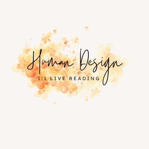 May include: A watercolor illustration of orange flowers with the text "Human Design" and "1:1 Live Reading" in black.