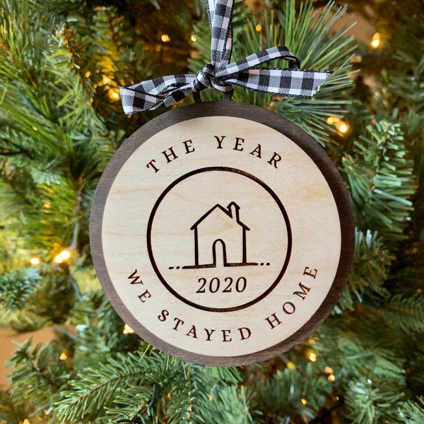 The Year We Stayed Home Ornament, 2020 Ornament