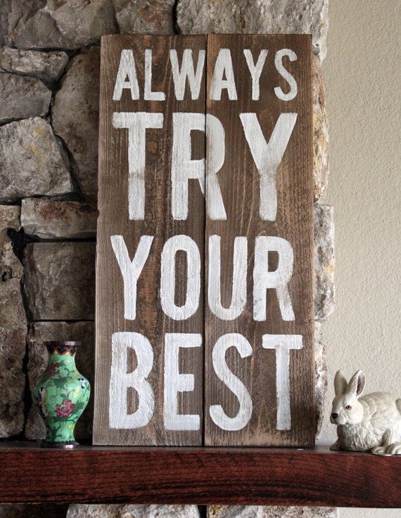 Do you best. Do your best. Картинка try your best. You best. Treat others