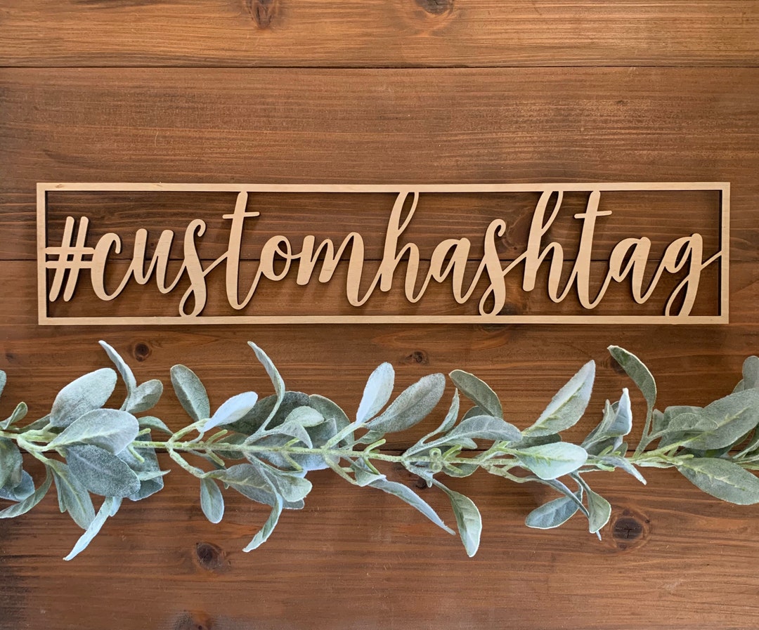 Customizable Hashtag Sign Custom Hashtag Sign, Custom Colors - Etsy