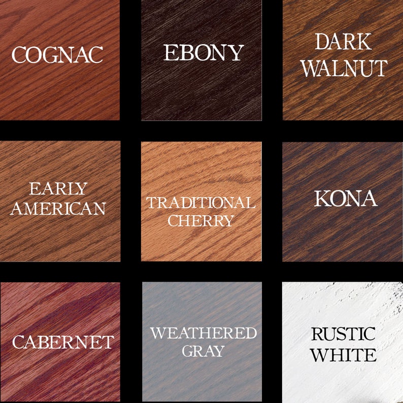 May include: Nine wood stain color samples, including Cognac, Ebony, Dark Walnut, Early American, Traditional Cherry, Kona, Cabernet, Weathered Gray, and Rustic White.