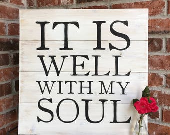 It is Well with My Soul - Distressed Wood Sign, Hymn, Wall Art, Wall Decor, Hand-painted, handmade, 22x20, wooden, shabby chic, rustic