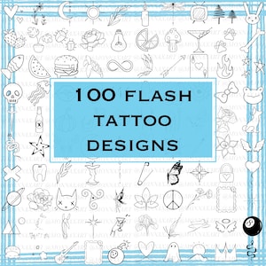 May include: A collection of 100 flash tattoo designs in black ink. The designs include a variety of images such as a skull, a burger, a butterfly, a peace sign, and the text "100 FLASH TATTOO DESIGNS" in a blue box.