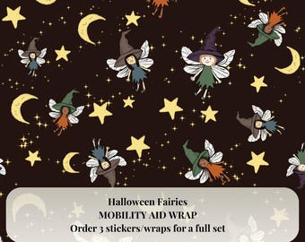 Mobility Aid Decor Wraps | Cane, Walker, Wheelchair | Weatherproof Removable Vinyl | Halloween Fairies