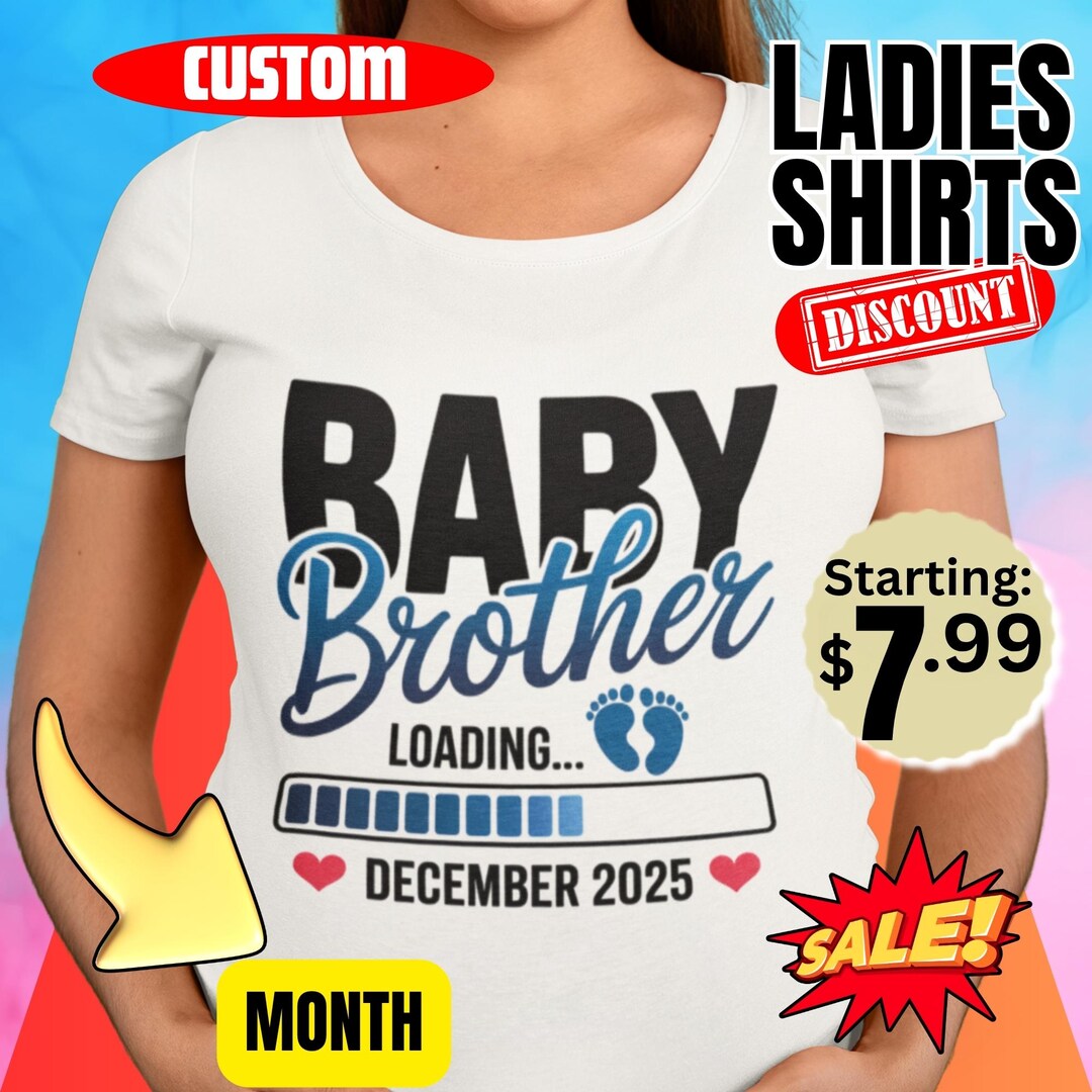 Baby Brother Loading 2025 T-shirt: Pregnancy Announcement, Custom Birth ...