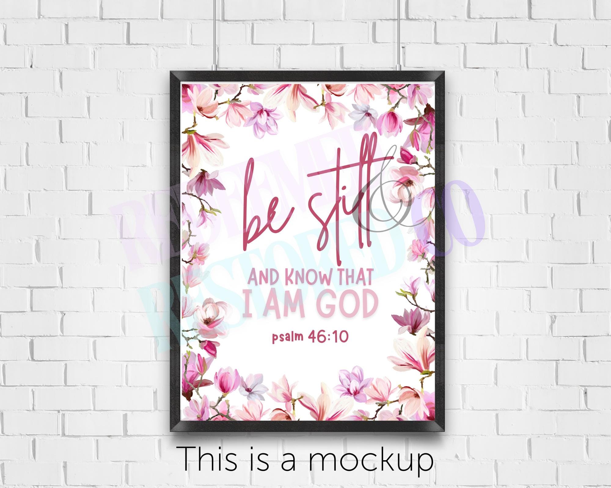 Psalm 46:10 Floral Bible Verse Print – Christian Wall Art (8x10 Digital ...