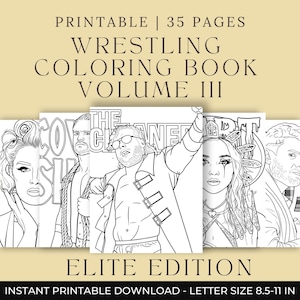 Könnte beinhalten: Ein schwarz-weißes, druckbares Wrestling-Malbuch, Band III, mit 35 Seiten. Das Cover zeigt Illustrationen von Wrestlern. Der Text lautet "Elite Edition" und "Sofortiger druckbarer Download - Letter-Format 21,6-27,9 cm."