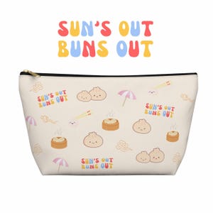 Sun&#39;s Out Buns Out Dumpling Bao Travel Pouch, Cosmetic Bag, Pencil Case, Makeup Organizer, Gift for Foodie