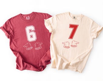 Funny Valentine's Day Matching T-Shirts, 6/7 Meme Comfort Colors Tees