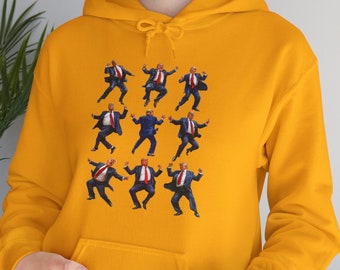 Trump Dance Hoodie , POTUS 45, Trump 2024 Hoodie, Silly Funny Trump Gag Gift - Unisex Hooded Sweatshirt - Presidential Election Merchandise