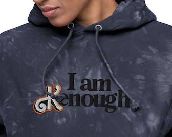 I am enough tie-dye hoodie - Embroidery - Unisex - Ken Hoodie - Replica Merch Memorabilia