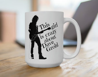 This girl is crazy about Dave Grohl Mug - Silhouette - Coffee Cup - Foo Fam Merch - Fandom Gift