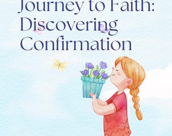 Journey to Faith: Discovering Confirmation Digital Storybook and Coloringbook 40 pages