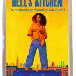 May include: A rectangular magnet with the words "Hell's Kitchen" and the text "The Hit Broadway Musical by ALICIA KEYS". The image shows a person in an orange shirt and blue jeans against a yellow background.