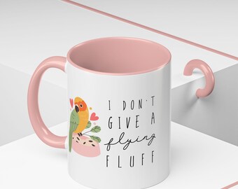 I Don't Give a Flying Fluff Mug | Sun Conure Coffee Mug Pink Interior | Funny Bird Lover Gift | Jenday Conure Mug | 11oz & 15oz