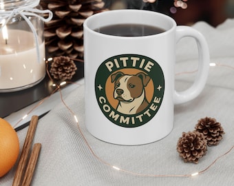 Pittie Committee Mug: Pit Bull Lover Ceramic Coffee Cup