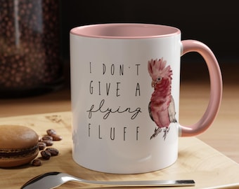 I Don't Give a Flying Fluff Mug | Funny Galah Cockatoo Coffee Mug | Bird Lover Gift | Sassy Parrot Cup | Pink Bird Owner Mug