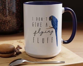 I Don't Give a Flying Fluff Mug | Hyacinth Macaw Coffee Mug Blue Interior | Funny Parrot Gift | Bird Lover Mug | 11oz & 15oz