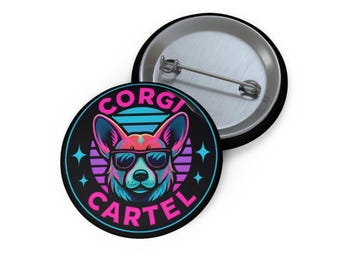 Corgi Cartel Pin | Neon Corgi Button Badge | Funny Dog Lover Gift | Retro Dog Pinback | Cute Unique Dog Accessory | Crazy for Corgis