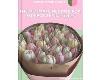 Zefir Tulips Recipe: Flower Piping Guide (Digital Download)