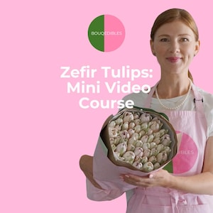 Zefir Tulips Mini Video  Course