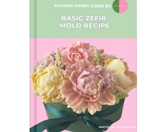 Basic Zefir Mold Recipe (PDF + VIDEO)