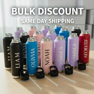 May include: A collection of insulated water bottles in various colors, including black, blue, pink, and purple. Each bottle has a name engraved on it. The image also includes the text "BULK DISCOUNT" and "SAME DAY SHIPPING".