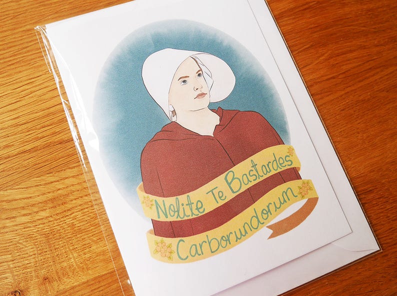 The Handmaid's Tale Greetings Card 'Don't Let | Etsy