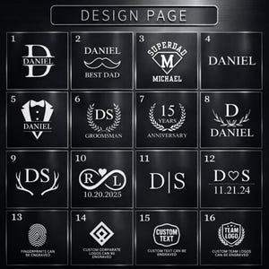 May include: A design page with 16 different design options for engraving. The designs include initials, names, dates, and custom text. The text "DESIGN PAGE" is at the top. The designs are in white on a dark background.