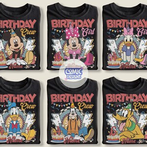 May include: Black t-shirts featuring Disney characters with birthday themes. Designs include Mickey Mouse, Minnie Mouse, Daisy Duck, Donald Duck, Goofy, and Pluto, with the text "BIRTHDAY Crew" or "BIRTHDAY Girl", a number 6, and space for a name.