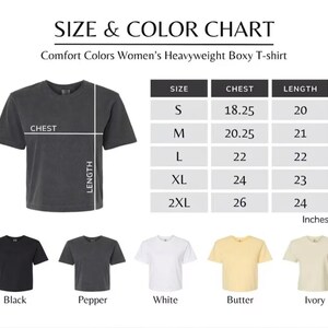 May include: Size and colour chart for a Comfort Colors heavyweight boxy t-shirt. The chart shows chest and length measurements in inches for sizes S to 2XL. Available colours include black, pepper, white, butter, and ivory.