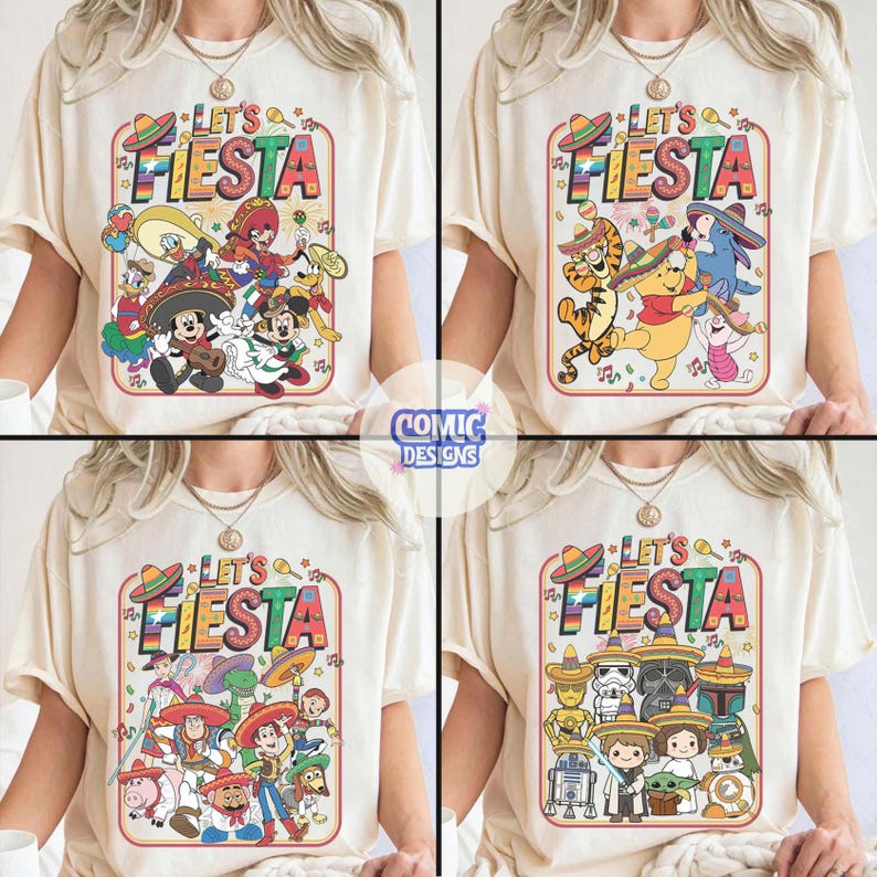 May include: Four cream-colored t-shirts with the text "Let's Fiesta" in a colorful design. Each shirt features a different cartoon character group, including Mickey Mouse, Winnie the Pooh, Toy Story characters, and Star Wars characters.
