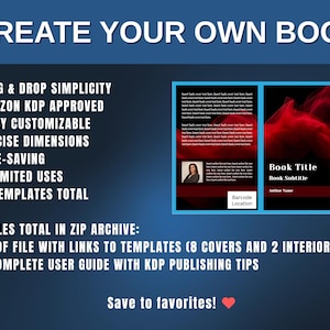 May include: Image promoting book creation. Text reads "CREATE YOUR OWN BOOK" with bullet points: Drag & Drop Simplicity, Amazon KDP Approved, Fully Customizable, Precise Dimensions, Time-Saving, Unlimited Uses, 10 Templates Total. Includes book cover examples.