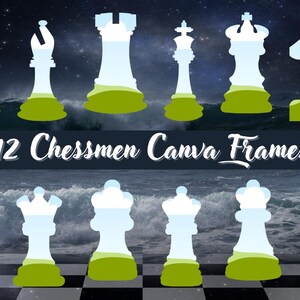 May include: Twelve white chess piece silhouettes on a blue and white background with a chessboard pattern in the foreground. The chess pieces are all different, including a king, queen, rook, knight, bishop, and pawn. The text "12 Chessmen Canva Frames" is written in white on a blue background.