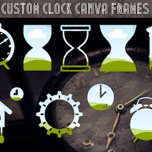 May include: A collection of clock frames for Canva, featuring various styles including a traditional clock, an hourglass, a clock tower, and a cuckoo clock. The frames are designed in a vintage style with a black and white color scheme.