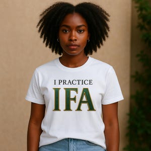 I Practice Ifa T-Shirt – DTF Front Print, African Spiritual Clothing, Yoruba Lucumi Orisha Religion Tee (S–5XL)