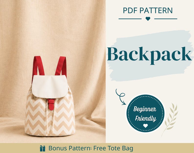 May include: A backpack with a beige and white chevron pattern, a white flap, and red straps. The text reads PDF PATTERN, Backpack, Beginner Friendly, and Bonus Pattern: Free Tote Bag. The design features a drawstring closure and a red buckle strap.