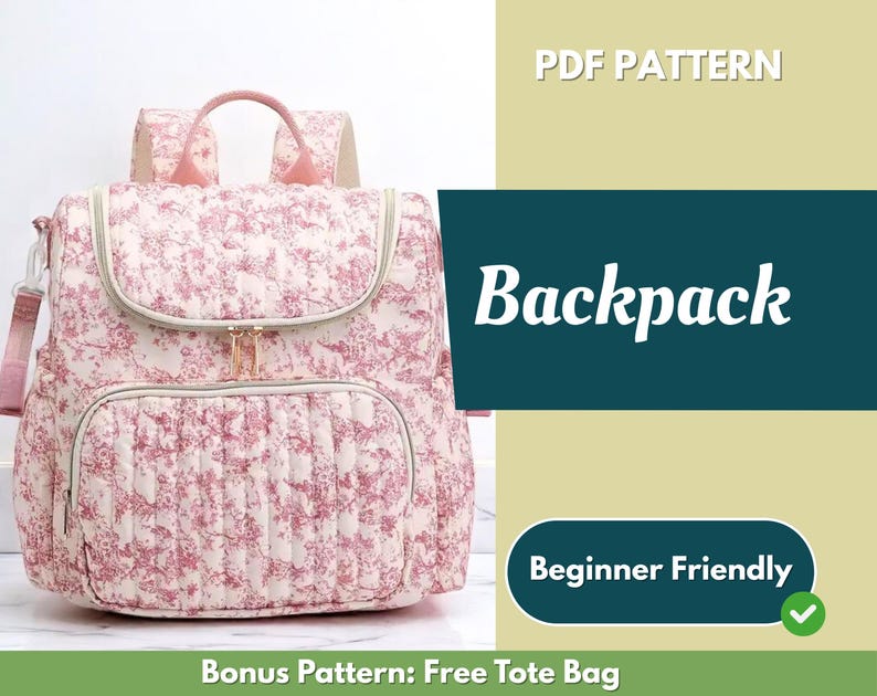 Puede incluir: Una mochila acolchada con un estampado floral rosa. La bolsa tiene un asa superior, correas ajustables y un bolsillo frontal. El texto "Backpack" se muestra en la imagen, junto con "PDF Pattern" y "Beginner Friendly".