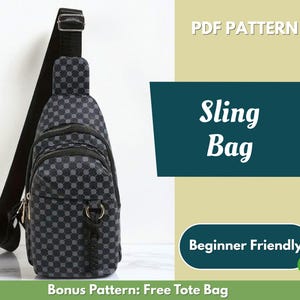 May include: A black and gray checkered sling bag with a black strap. The bag has multiple zippered compartments and a metal ring. Text on the image reads "PDF Pattern", "Sling Bag", and "Beginner Friendly".