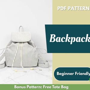 May include: A white and grey checked backpack with a drawstring and flap closure. The bag features adjustable straps and a top handle. The image also includes the text "PDF Pattern", "Backpack", and "Beginner Friendly".