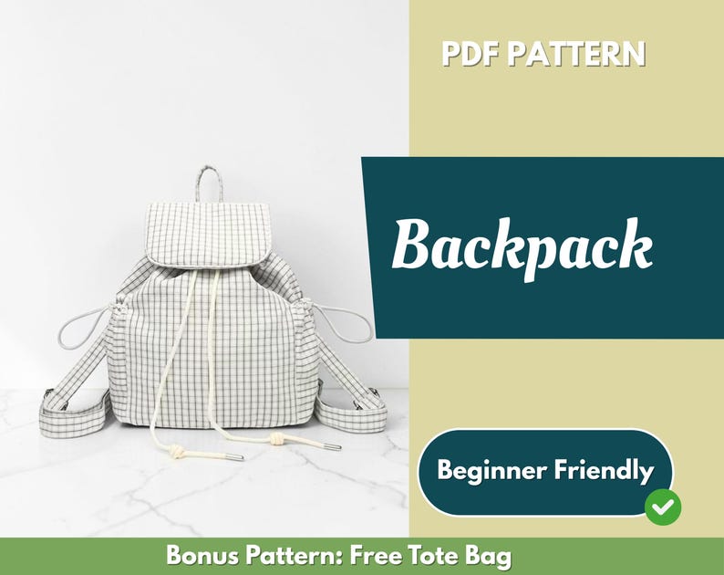 May include: A white and grey checked backpack with a drawstring and flap closure. The bag features adjustable straps and a top handle. The image also includes the text "PDF Pattern", "Backpack", and "Beginner Friendly".