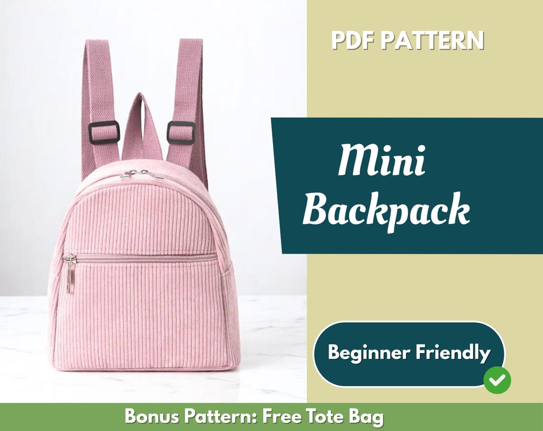 Backpack Sewing Pattern | Bag Pattern | Beginner Pattern | Mini ...