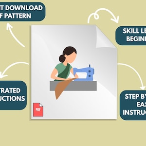 May include: Illustration of a person sewing with a blue sewing machine. The image includes text that says "Instant Download PDF Pattern", "Illustrated Instructions", "Skill Level: Beginner", and "Step by Step Easy Instructions".