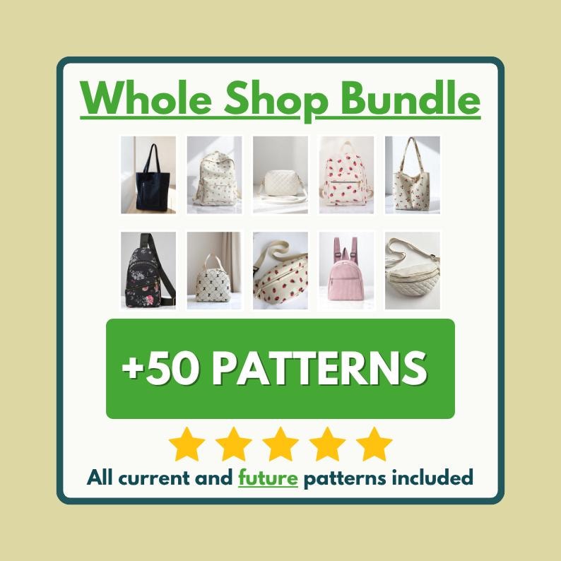 May include: A graphic displaying a "Whole Shop Bundle" with "+50 PATTERNS", featuring different bag styles like tote bags, backpacks, and crossbody bags. The text "All current and future patterns included" is also visible.