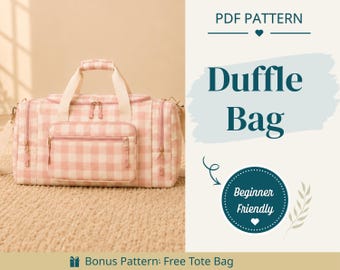 Duffle Bag Sewing Pattern | Travel Bag Pattern | Beginner Pattern | Bag Pattern | Sewing Pattern | PDF Sewing Pattern | Large Bag Pattern