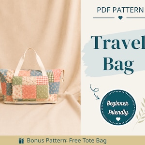 Może przedstawiać: Torba podróżna typu patchwork z siatką kwadratów z tkaniny w kwiaty i kratkę w odcieniach różu, błękitu i zieleni z białymi uchwytami. Tekst głosi PDF PATTERN, Travel Bag, Beginner Friendly oraz Bonus Pattern: Free Tote Bag.