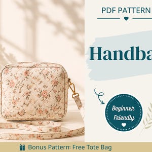 May include: A quilted handbag with a cream base and a pink and green floral pattern, featuring gold-tone hardware and an adjustable strap. Text on the image reads PDF PATTERN Handbag, Beginner Friendly, and Bonus Pattern: Free Tote Bag.